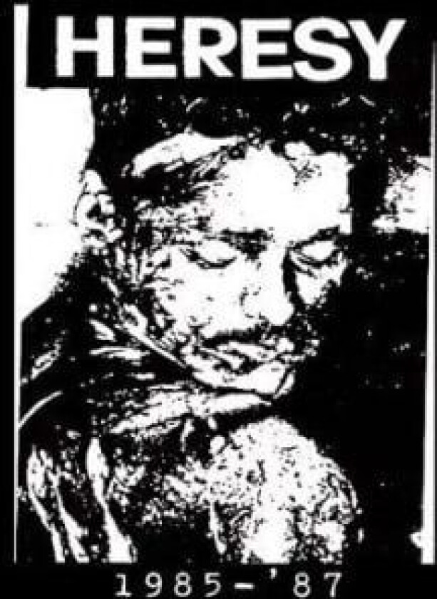 Heresy - 1985-1987