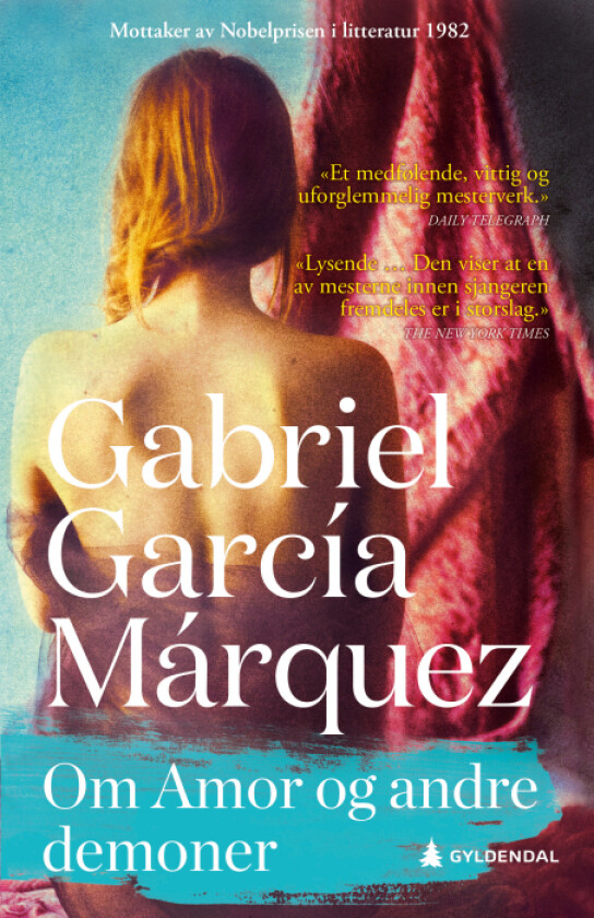 Om Amor og andre demoner av Gabriel Garcia Marquez