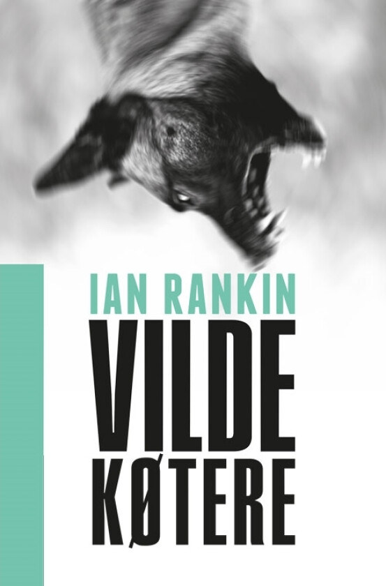Vilde kjøtere PB | Ian Rankin | Språk: Dansk