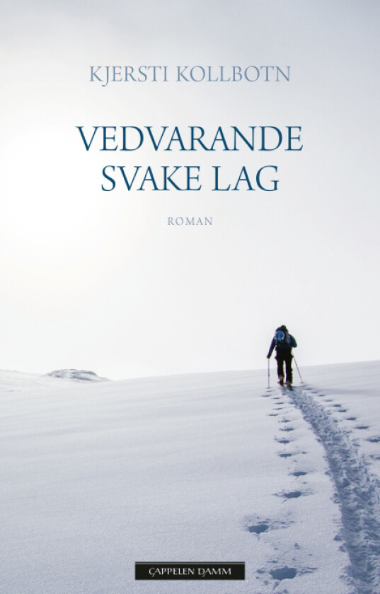 Vedvarande svake lag av Kjersti Kollbotn