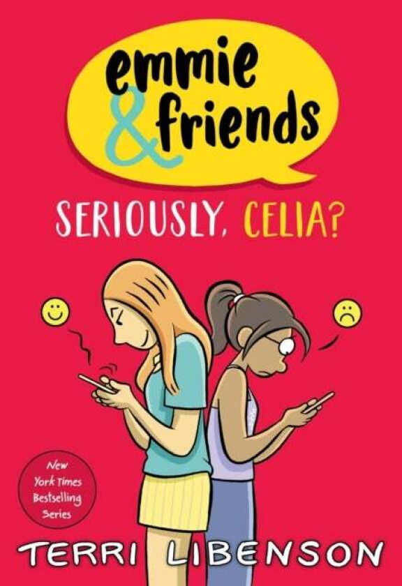 Emmie & Friends: Seriously, Celia? av Terri Libenson