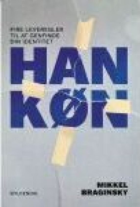 Hankøn Mikkel Braginsky Språk: Dansk