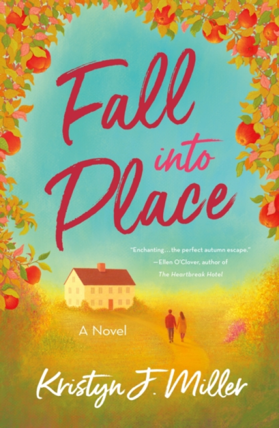 Fall into Place A Novel