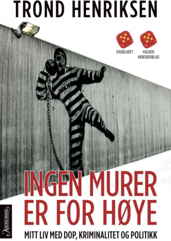 Ingen murer er for høye av Trond Henriksen