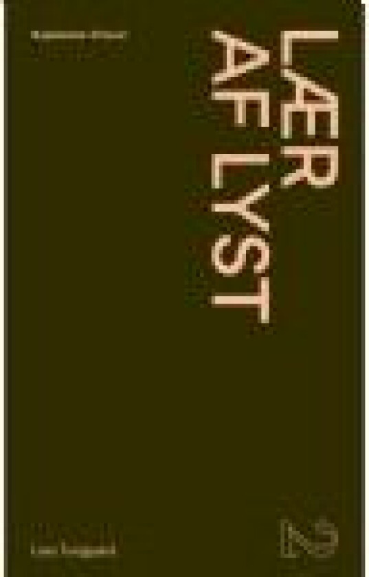 Lær af lyst   Lene Tanggaard   Språk: Dansk