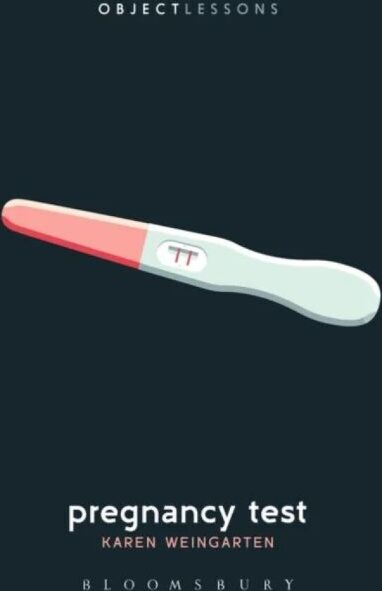 Pregnancy Test av Prof. Karen (Associate Professor of English Queens College City University of New York USA) Weingarten
