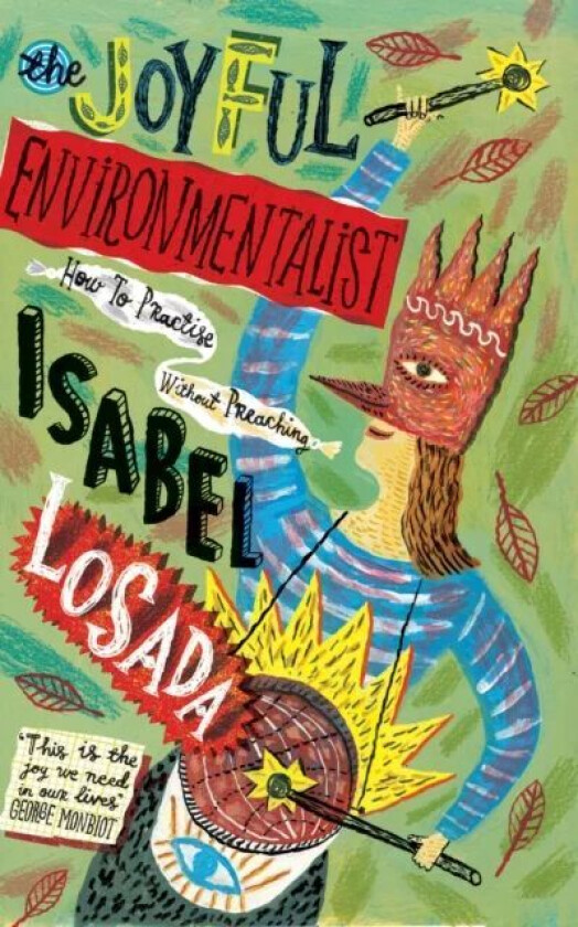 The Joyful Environmentalist av Isabel Losada
