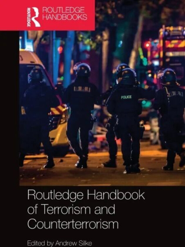 Routledge Handbook of Terrorism and Counterterrorism
