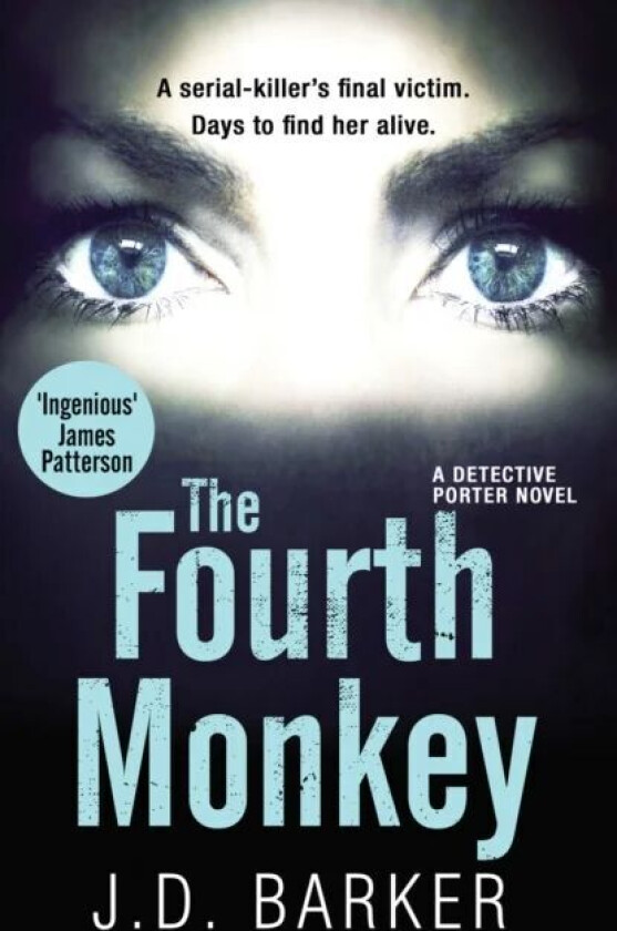 The Fourth Monkey av J.D. Barker