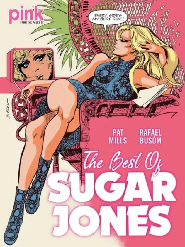 The Best of Sugar Jones av Pat Mills