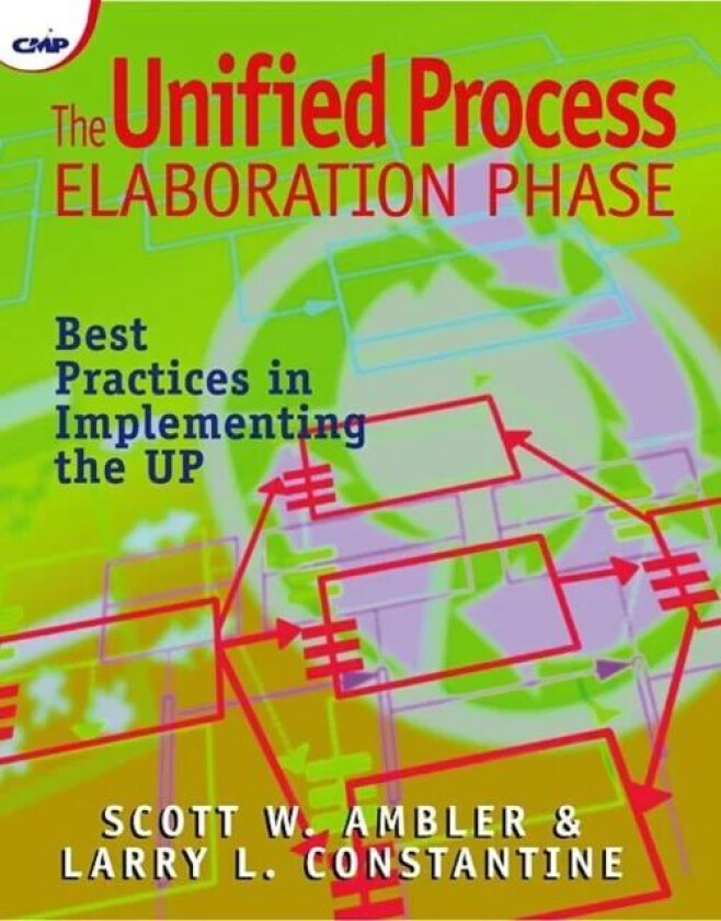 The Unified Process Elaboration Phase av Scott Ambler