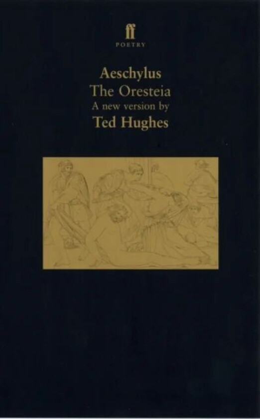 The Oresteia av Ted Hughes