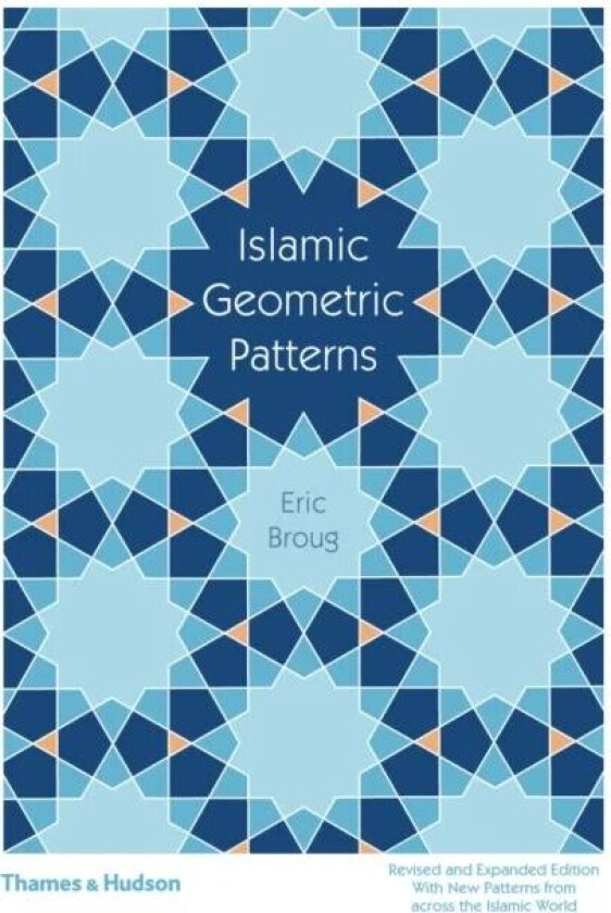 Islamic Geometric Patterns av Eric Broug