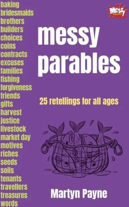Messy Parables av Martyn Payne