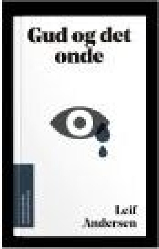 Gud og det onde - av Andersen Leif - book Språk: Dansk