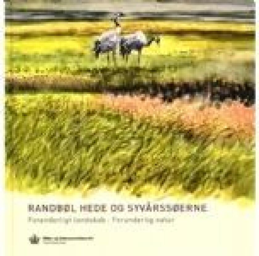 Randbøl Hede og Syvårssøerne Gert Hougaard Rasmussen Språk: Dansk