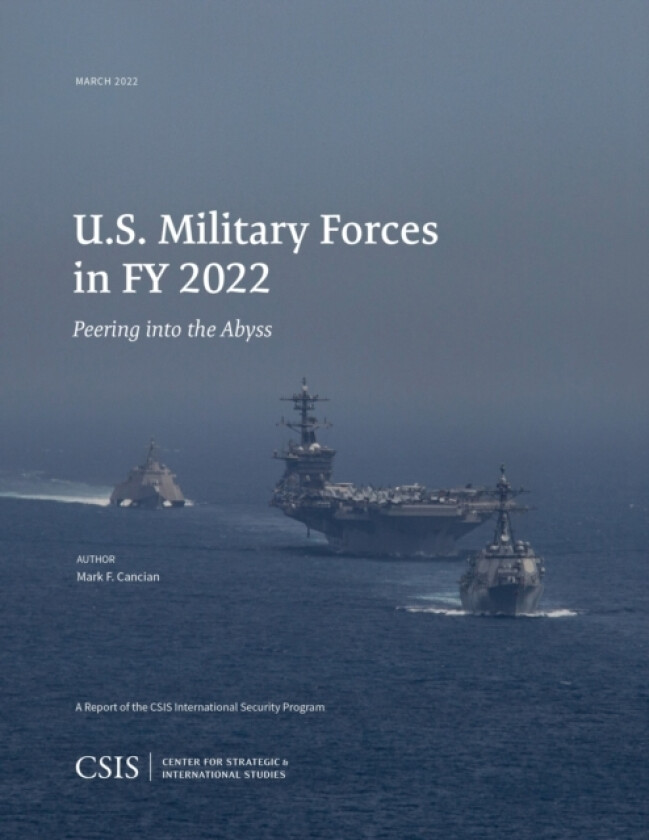 U.S. Military Forces in FY 2022 av Mark F. Cancian (Paperback)