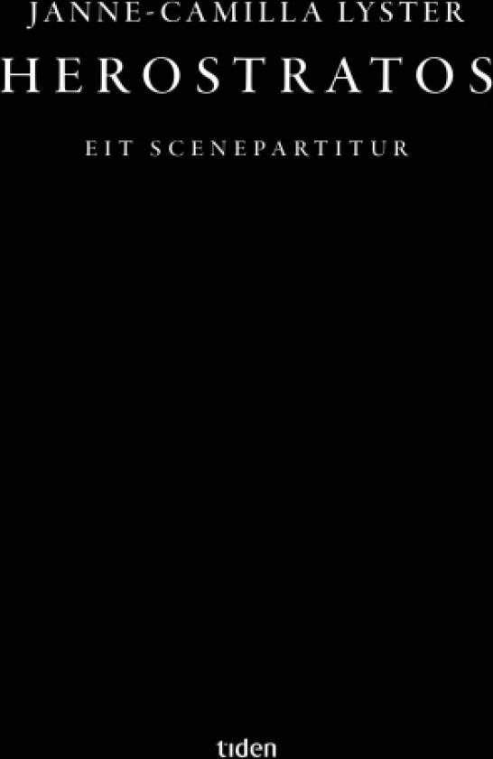 Herostratos av Janne-Camilla Lyster
