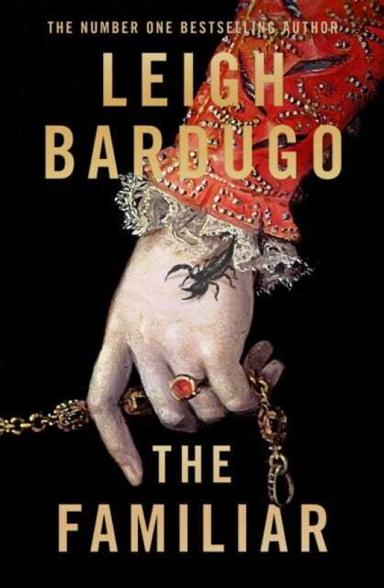 The Familiar Av Leigh Bardugo
