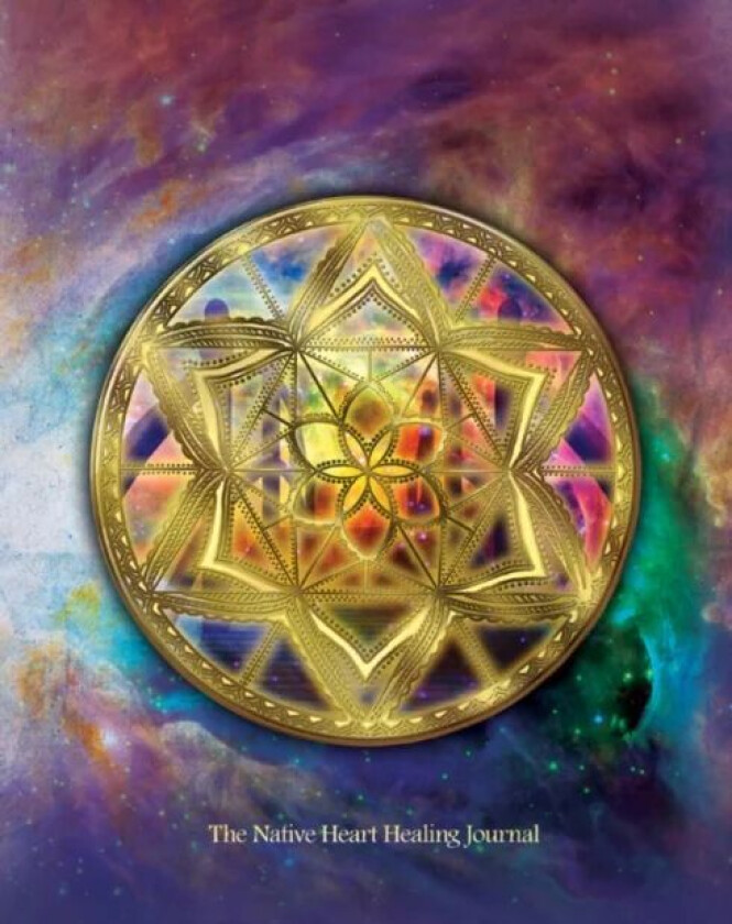 The Native Heart - Healing Journal av Melanie Ware
