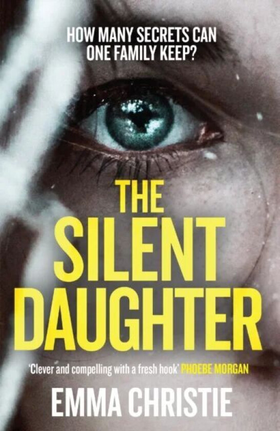 The Silent Daughter av Emma Christie