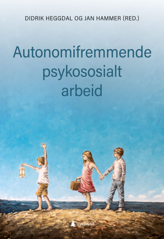 Autonomifremmende psykososialt arbeid basal eksponeringsterapi som arenafleksibel tilnærming