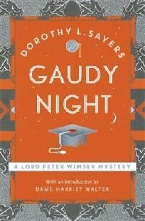 Gaudy Night av Dorothy L Sayers