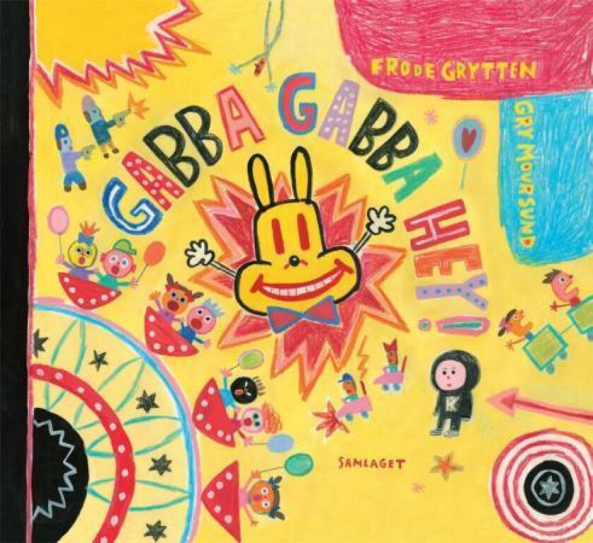 Gabba gabba hey! av Frode Grytten
