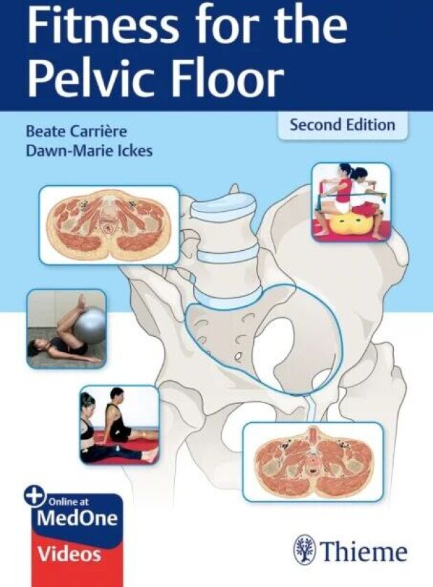 Fitness for the Pelvic Floor av Beate Carriere, Dawn-Marie Ickes