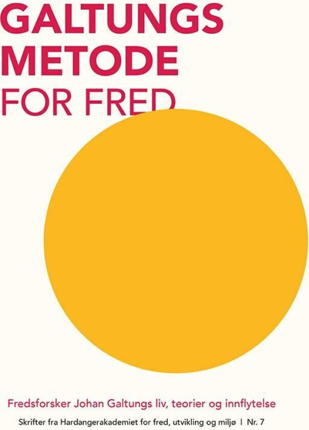 Galtungs metode for fred av Susanne Urban