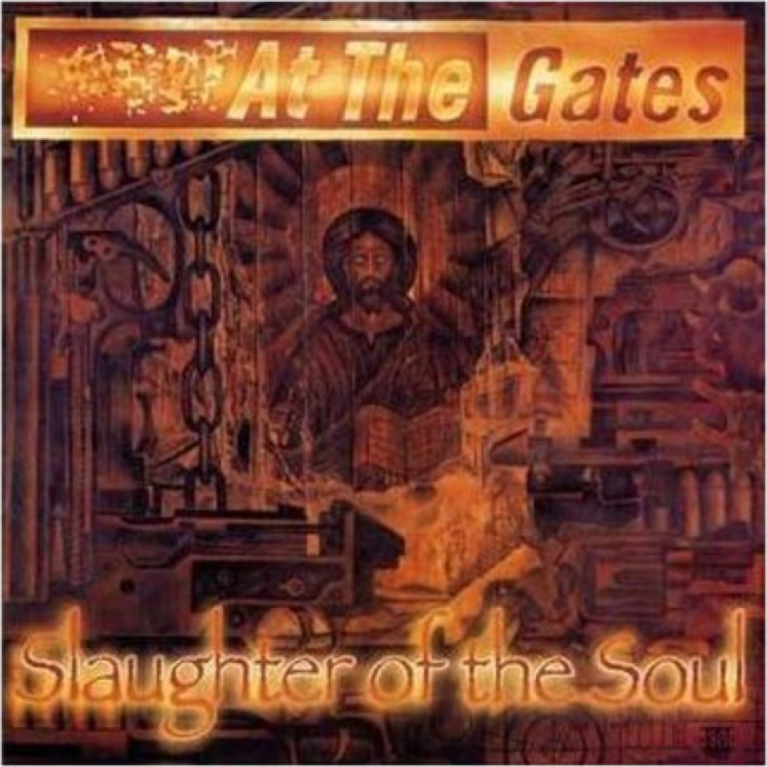 At The Gates Slaughter Of The Soul CD