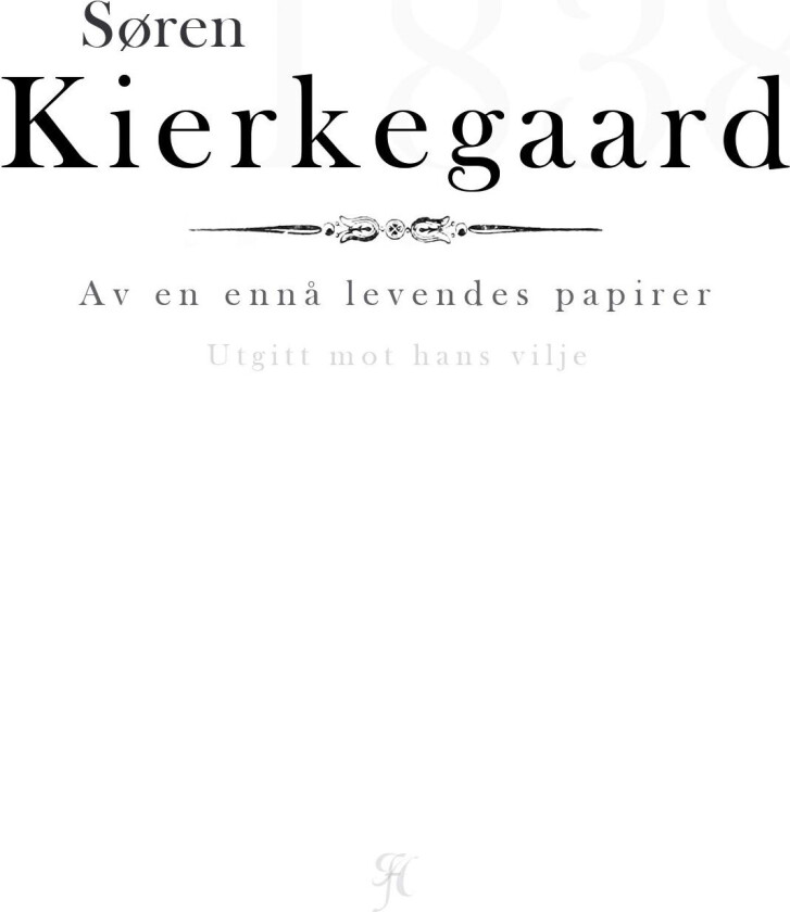 Av en ennå levendes papirer av Søren Kierkegaard