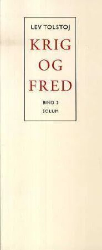 Krig og fred II av Lev Tolstoj