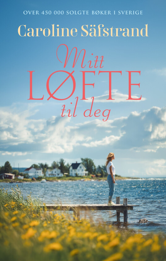 Mitt løfte til deg av Caroline Säfstrand