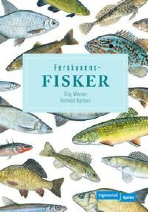 Ferskvannsfisker av Stig Werner