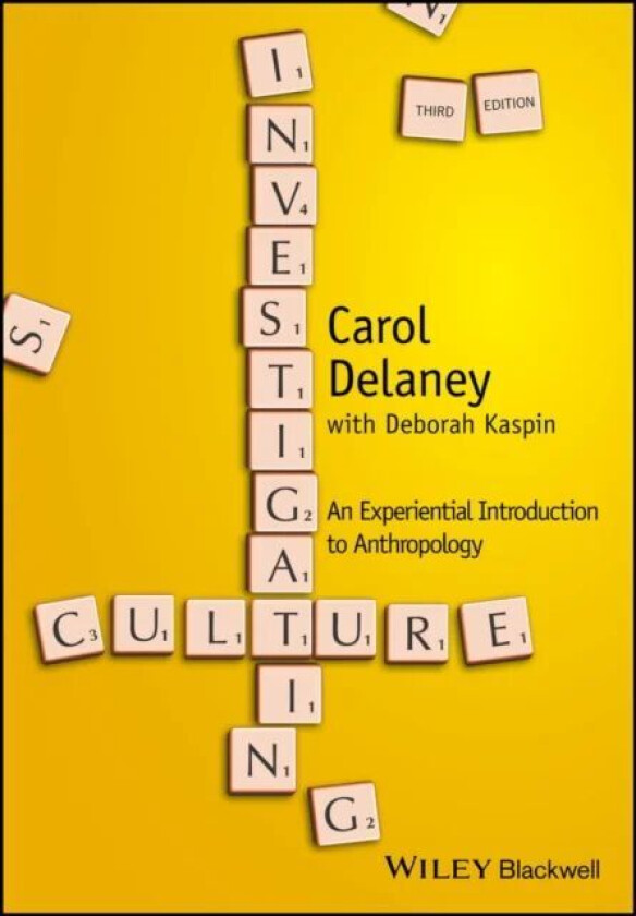 Investigating Culture av Carol (Stanford University USA) Delaney