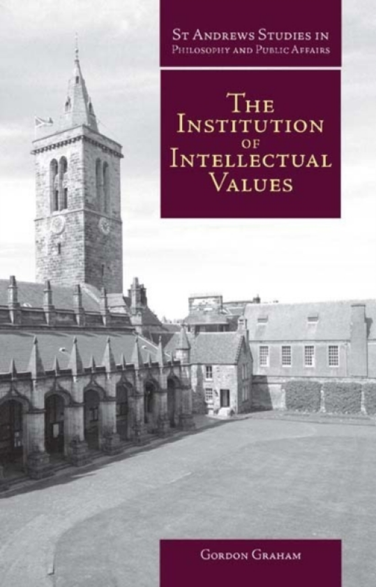 Institution of Intellectual Values Realism and Idealism in Higher Education