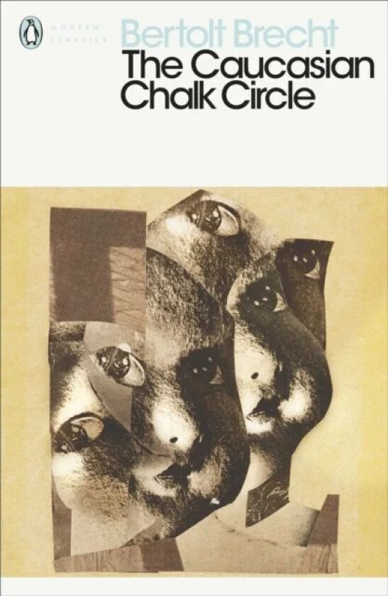 The Caucasian Chalk Circle av Bertolt Brecht