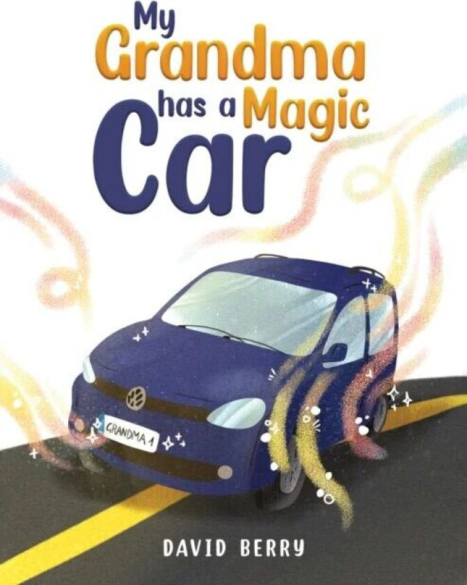 My Grandma Has a Magic Car av David Berry