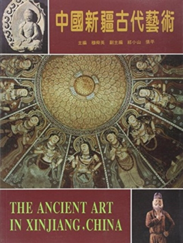 Ancient Art in Xinjiang, China av Mu Shunying (Paperback)