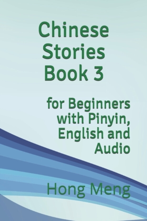 Chinese Stories Book 3 av Hong Meng (Paperback)