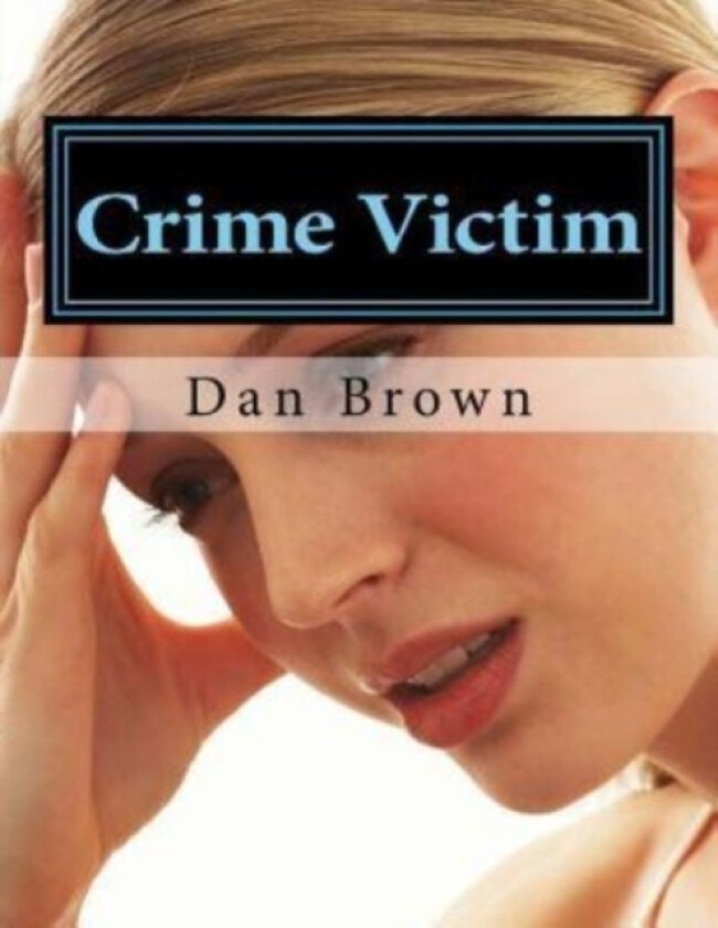 crime victim av Dan Brown (Paperback)