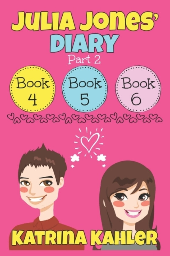 Julia Jones' Diary - Part Two av Katrina Kahler (Paperback)