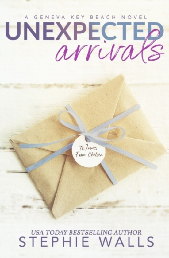 Unexpected Arrivals av Stephie Walls (Paperback)