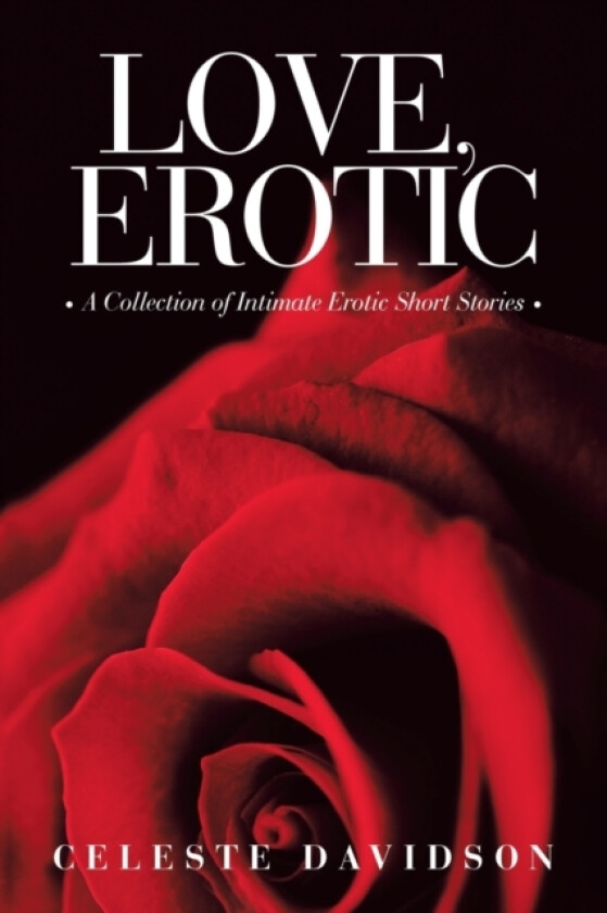 Love, Erotic av Celeste Davidson (Paperback)