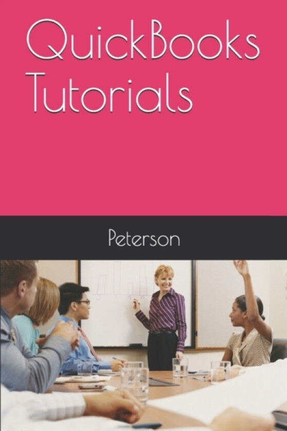 QuickBooks Tutorials av Peterson (Paperback)