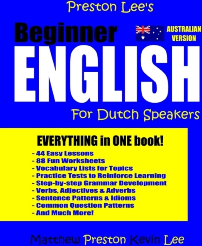 Preston Lee's Beginner English For Dutch Speakers (Australian) av Kevin Lee, Matthew Preston (Paperback)