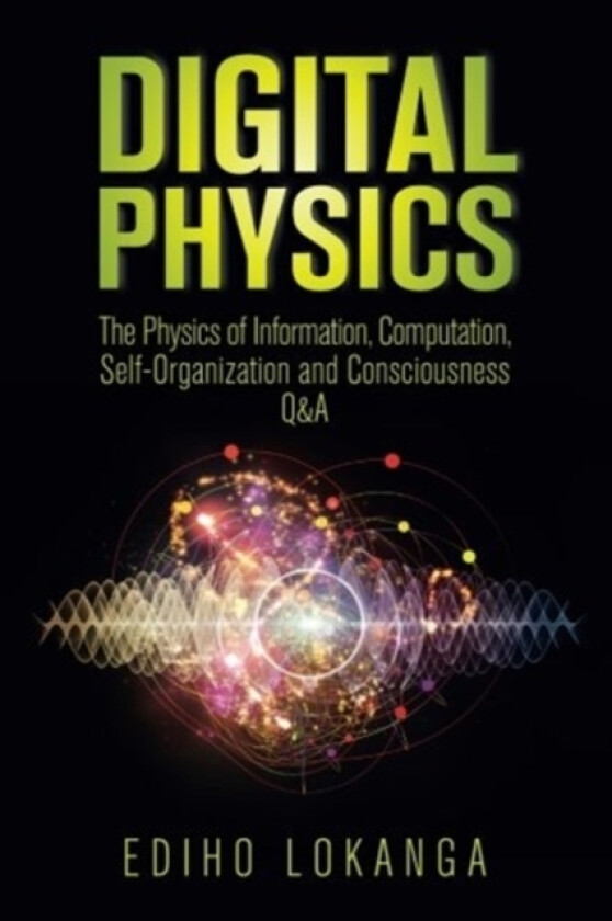 Digital Physics av Ediho Kengete Ta Koi Lokanga (Paperback)