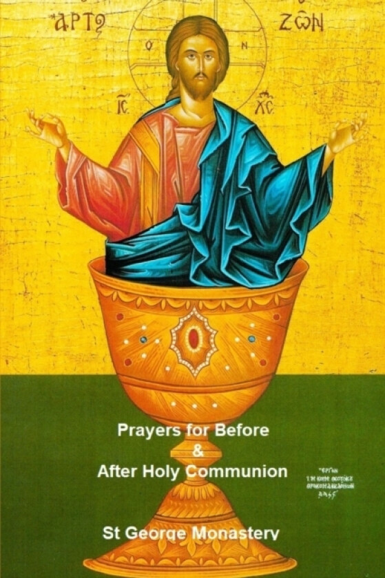 Prayers for Before and After Holy Communion av Anna Skoubourdis, Monaxi Agapi, St George Monastery (Paperback)