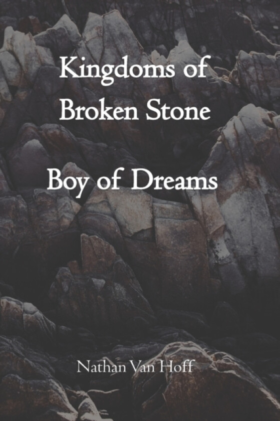 Kingdoms of Broken Stone av Nathan Van Hoff (Paperback)